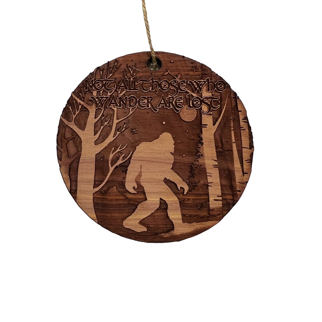 Not all Who Wander are Lost WINTER SASQUATCH - Cedar Ornament Not all Who Wander are Lost WINTER SASQUATCH - Cedar Ornament